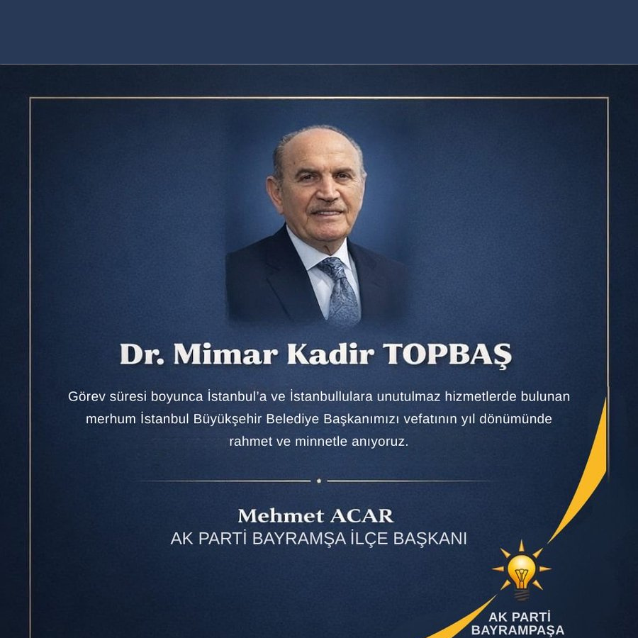 Kadir Topbaş Vefat Yıl Dönümünde Rahmet ve Saygıyla Anıldı