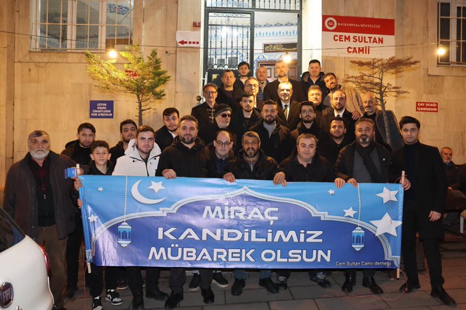 Mübarek Leyle-i Miraç gecemizi Cem Sultan Camii’nde, eda ederek idrak ettik.