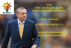 2014 Yerel seçim sonuçlarını mahalle ölçekli değerlendirme toplantısı 