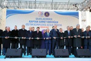 ULUSLARARASI KAPTAN AHMET ERDOĞAN EĞİTİM KOMPLEKSİ' AÇILDI